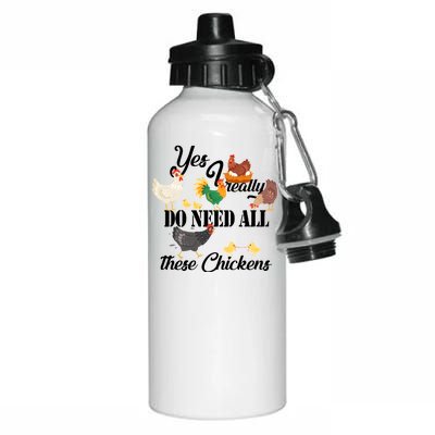 I Really Do Need All These Chickens Aluminum Water Bottle