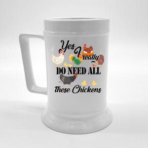 I Really Do Need All These Chickens Beer Stein