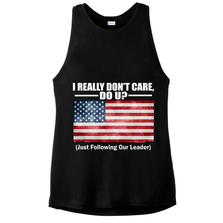 I Really Don't Care Do U Patriotic  Ladies PosiCharge Tri-Blend Wicking Tank