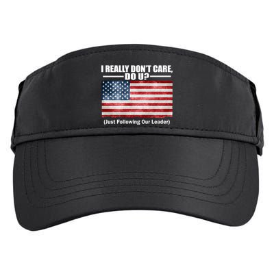 I Really Don't Care Do U Patriotic  Adult Drive Performance Visor
