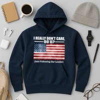 I Really Don't Care Do U Patriotic  Hoodie