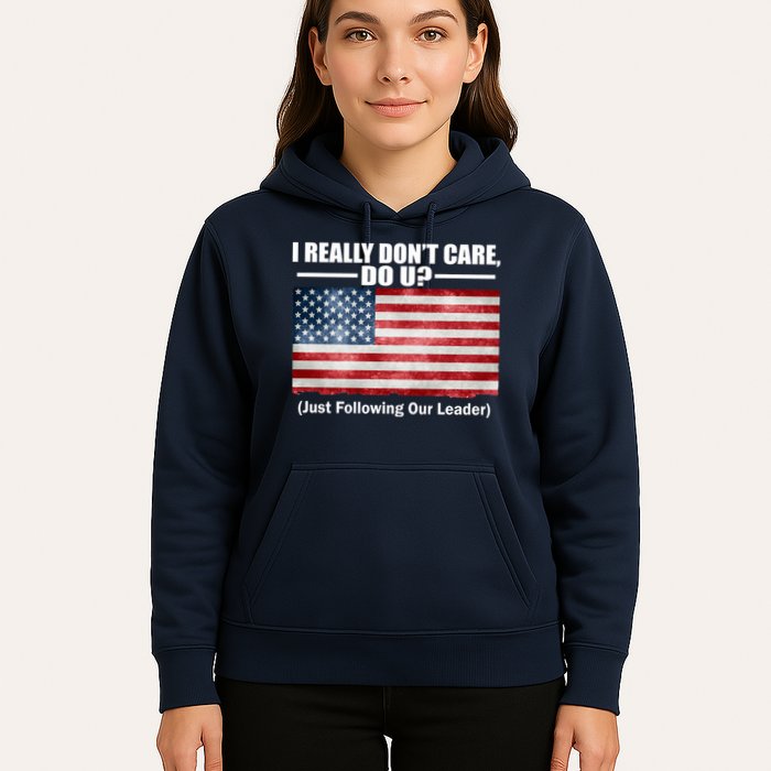 I Really Don't Care Do U Patriotic  Hoodie
