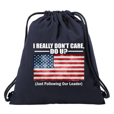 I Really Don't Care Do U Patriotic  Drawstring Bag