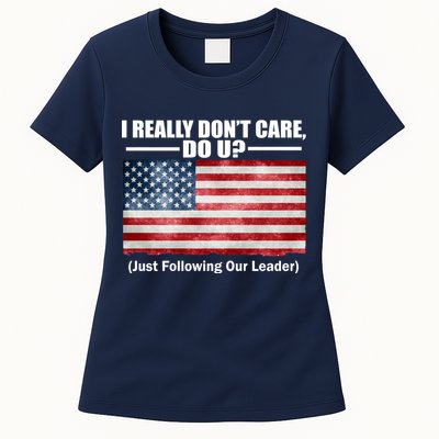 I Really Don't Care Do U Patriotic  Womens T-Shirt