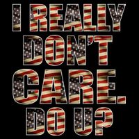 I Really Don't Care Do U Patriotic Trump Cooling Performance Crew T-Shirt