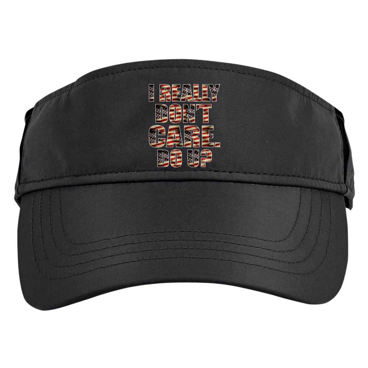 I Really Don't Care Do U Patriotic Trump Adult Drive Performance Visor
