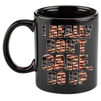 I Really Don't Care Do U Patriotic Trump 11oz C Handle Ceramic Mug