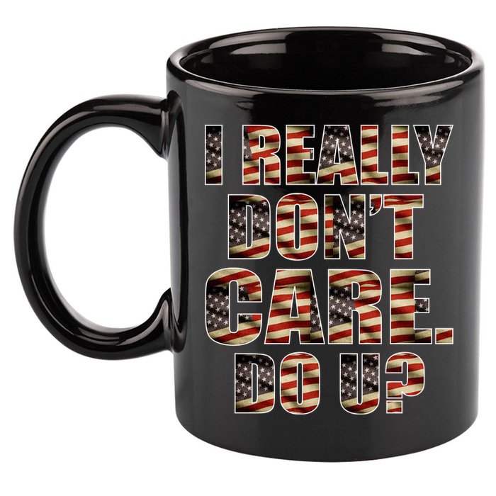 I Really Don't Care Do U Patriotic Trump 11oz C Handle Ceramic Mug