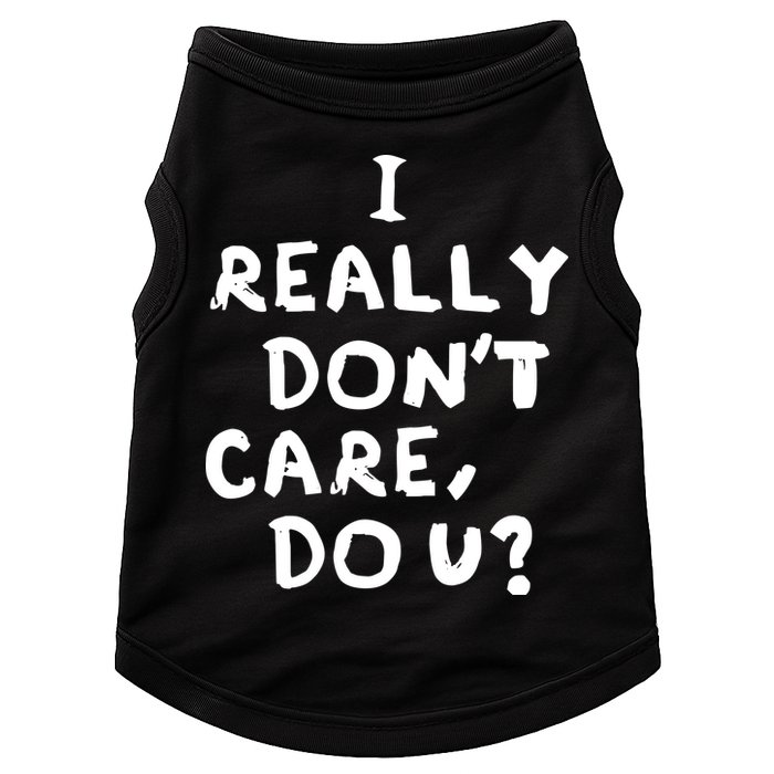I Really Don't Care, Do U? Trump Doggie Tank
