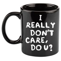 I Really Don't Care, Do U? Trump 11oz C Handle Ceramic Mug