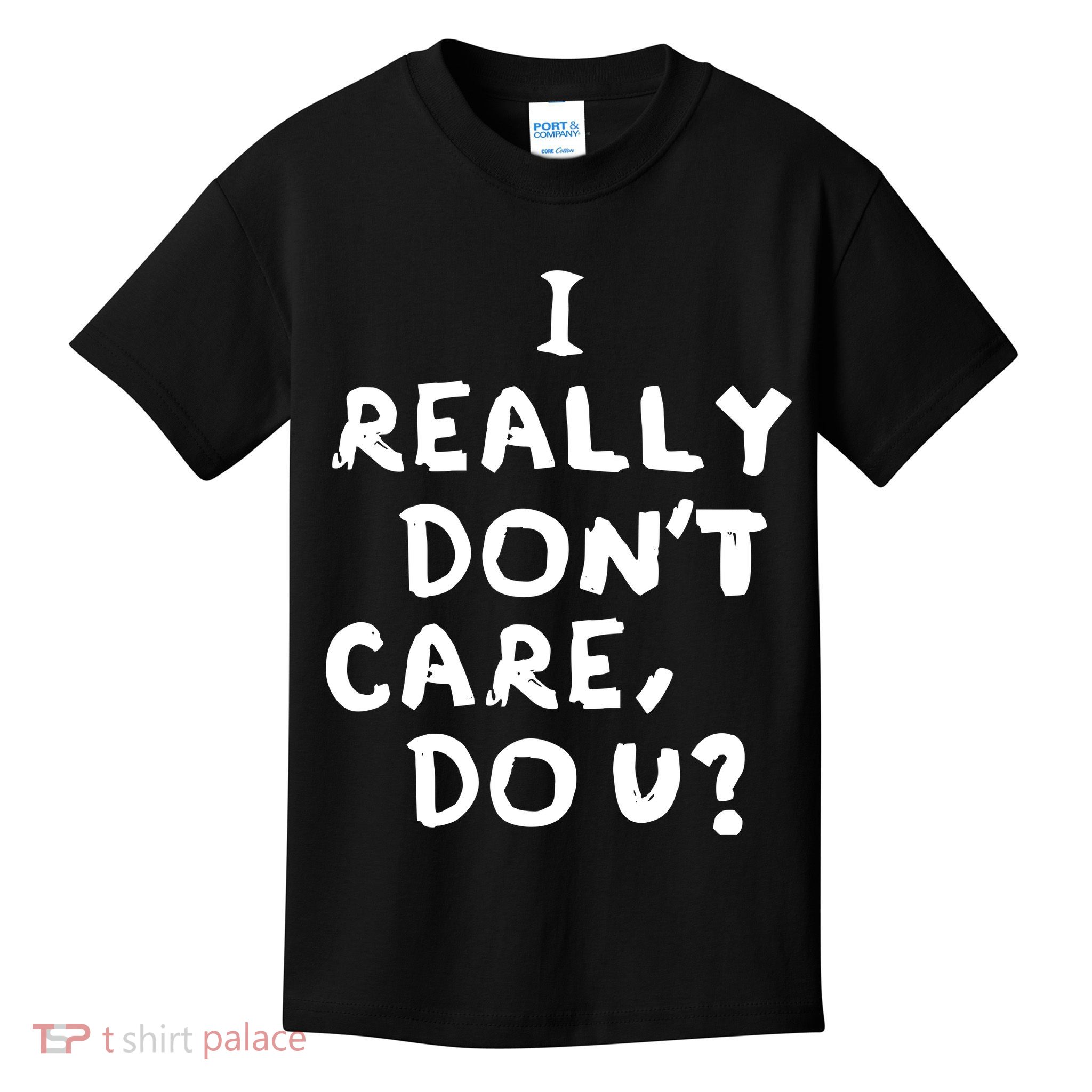 I Really Don't Care, Do U? Trump Kids T-Shirt