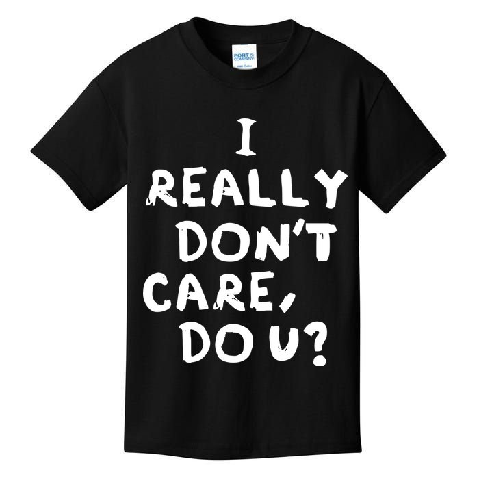 I Really Don't Care, Do U? Trump Kids T-Shirt