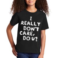I Really Don't Care, Do U? Trump Kids T-Shirt
