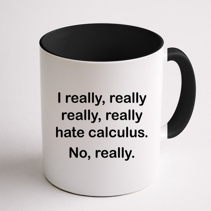 I Really Hate Calculus Mug