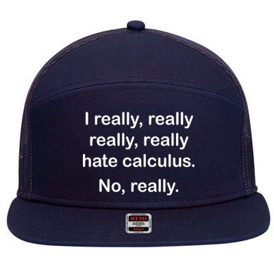 I Really Hate Calculus 7 Panel Mesh Trucker Snapback Hat