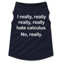 I Really Hate Calculus Doggie Tank