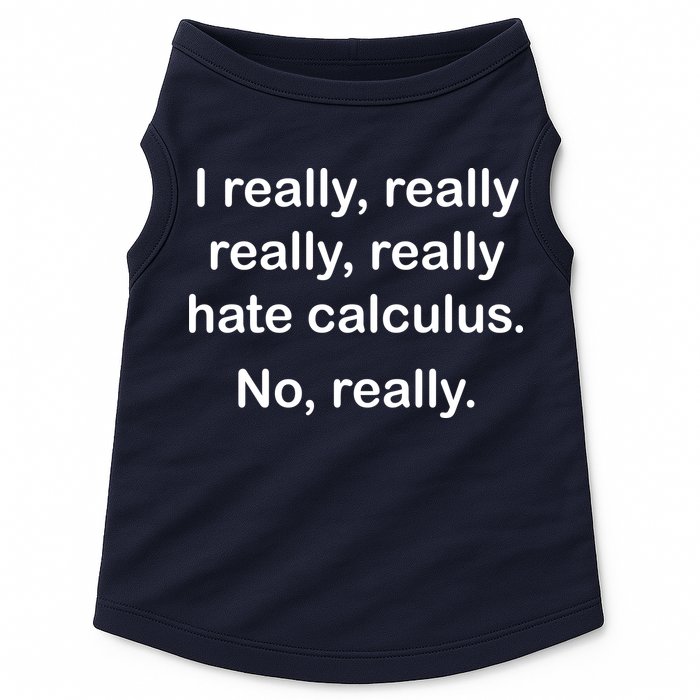 I Really Hate Calculus Doggie Tank