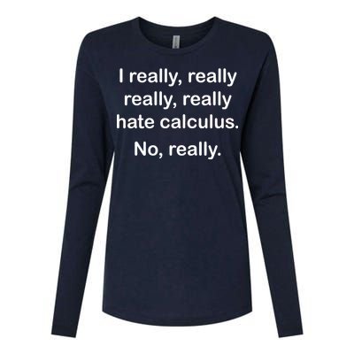 I Really Hate Calculus Womens Cotton Relaxed Long Sleeve T-Shirt