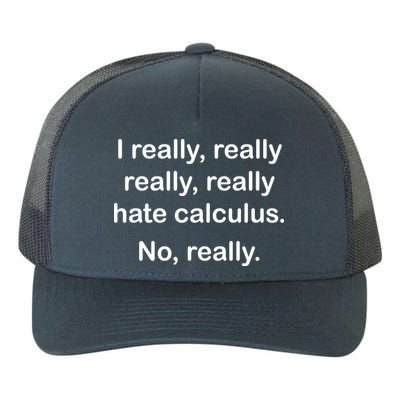 I Really Hate Calculus Yupoong Adult 5-Panel Trucker Hat