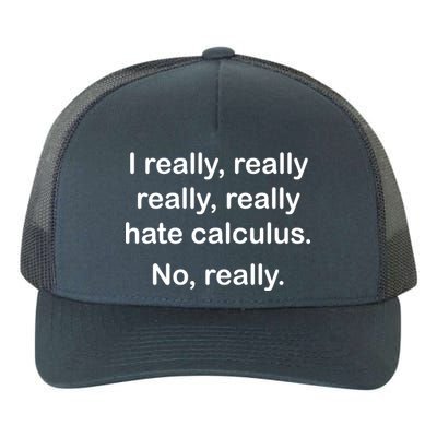 I Really Hate Calculus Yupoong Adult 5-Panel Trucker Hat