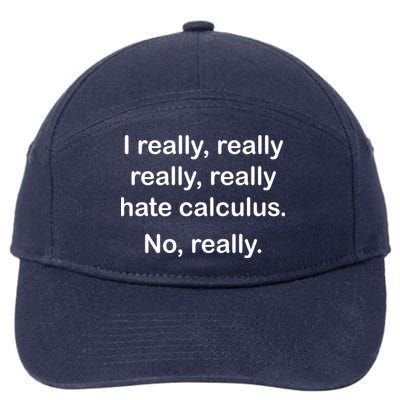 I Really Hate Calculus 7-Panel Snapback Hat