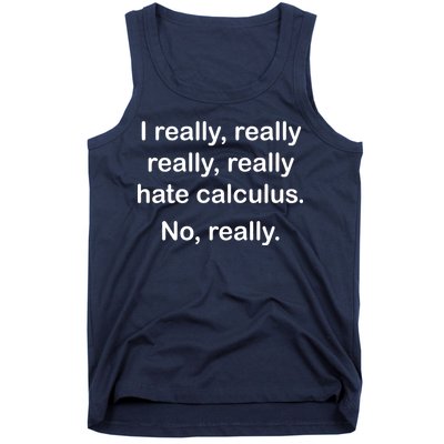 I Really Hate Calculus Tank Top