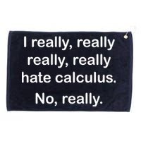 I Really Hate Calculus Grommeted Golf Towel