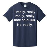 I Really Hate Calculus Kids T-Shirt