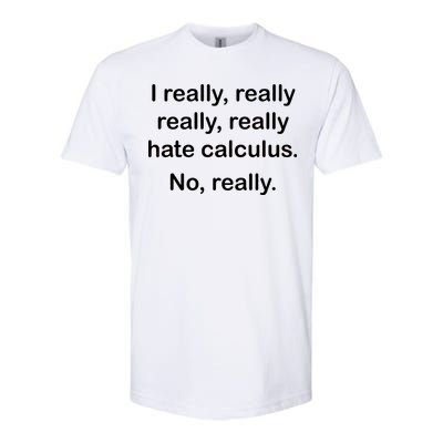 I Really Hate Calculus Softstyle CVC T-Shirt