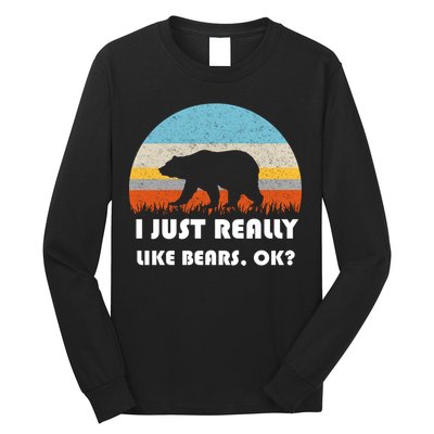 I Really Like Bears Long Sleeve Shirt