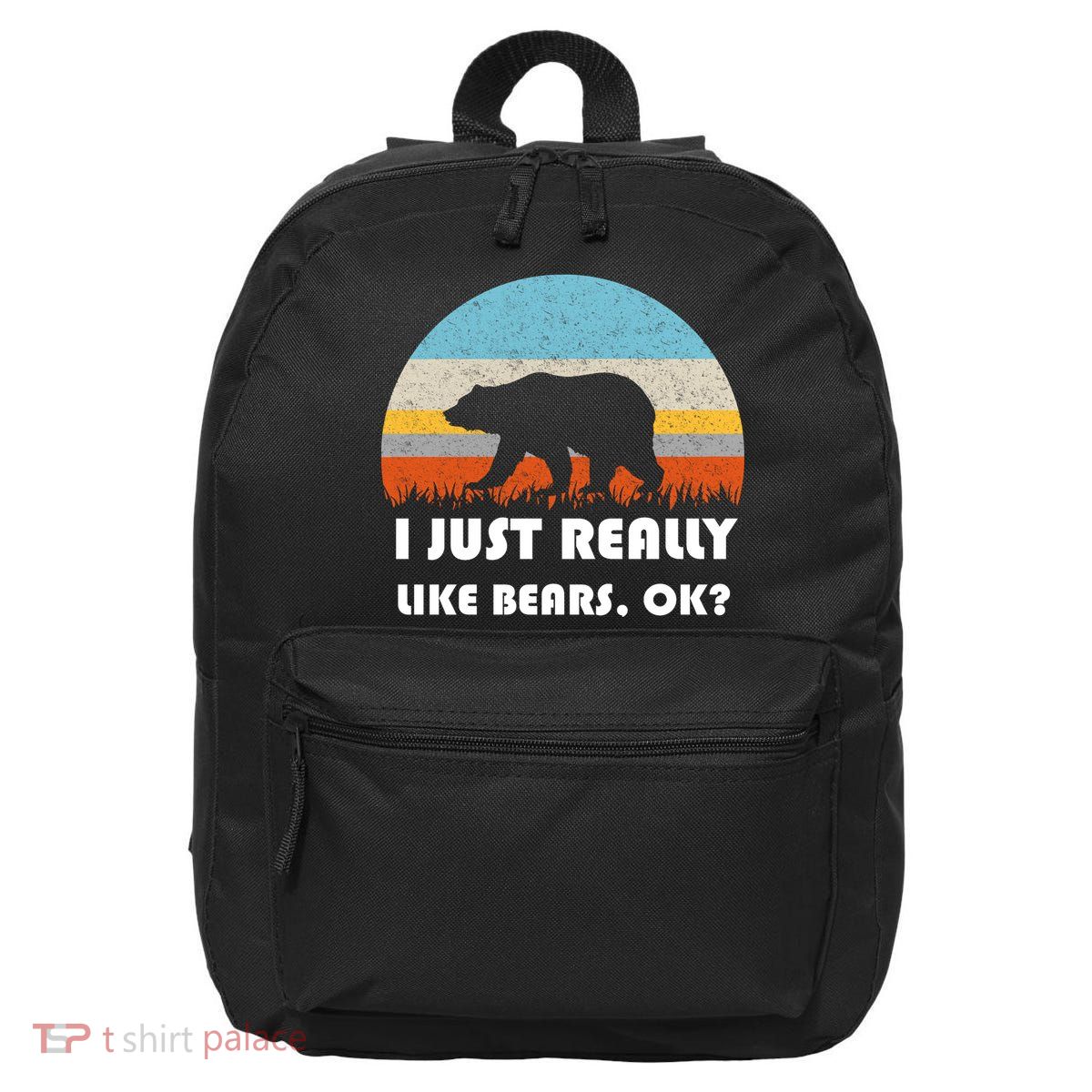 I Really Like Bears 16 in Basic Backpack