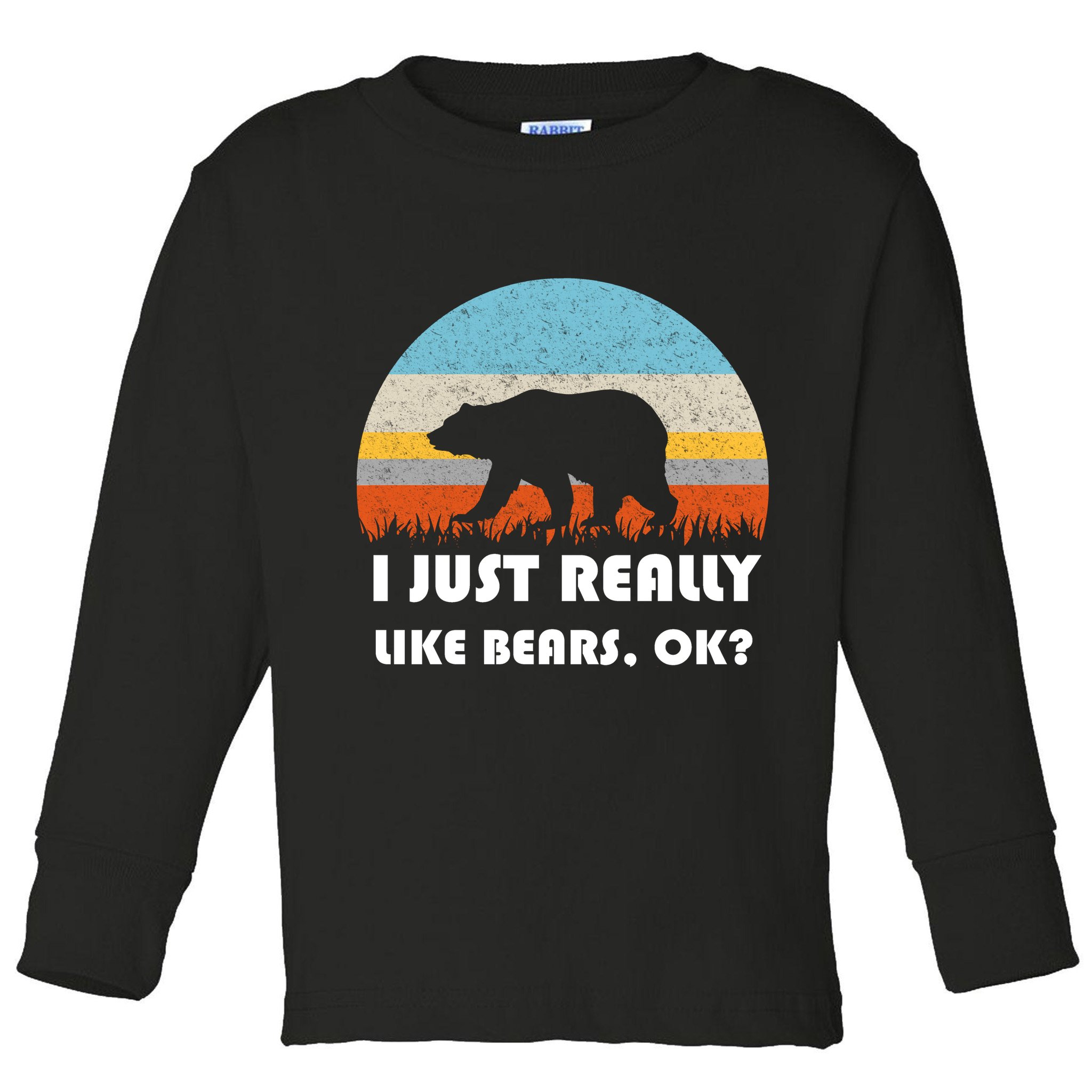 I Really Like Bears Toddler Long Sleeve Shirt
