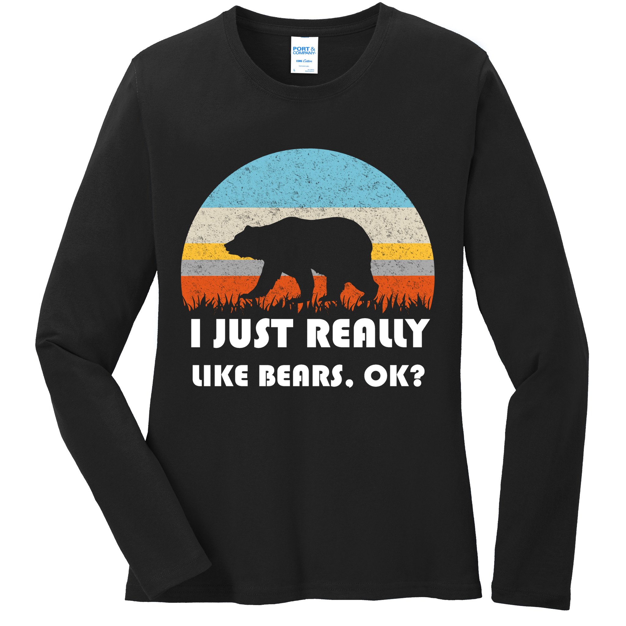 I Really Like Bears Ladies Long Sleeve Shirt