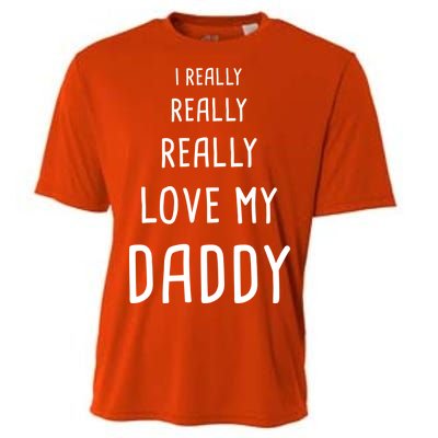 I Really Love My Daddy Cooling Performance Crew T-Shirt