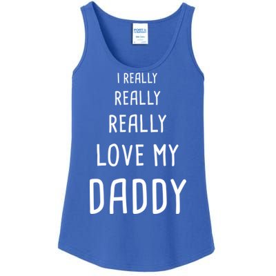 I Really Love My Daddy Ladies Essential Tank