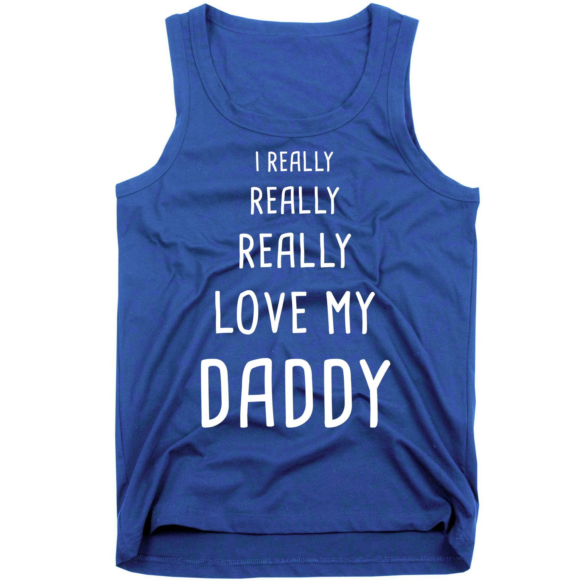 I Really Love My Daddy Tank Top