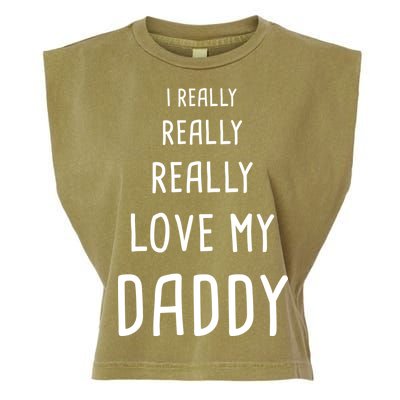 I Really Love My Daddy Garment-Dyed Women's Muscle Tee