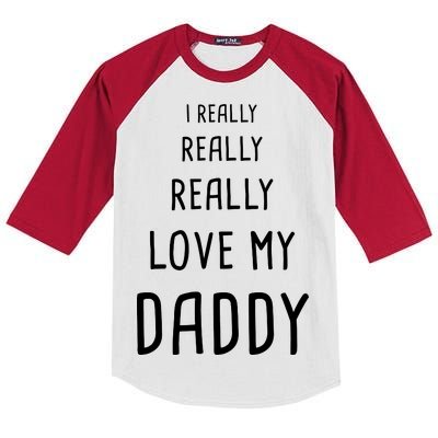 I Really Love My Daddy Kids Colorblock Raglan Jersey