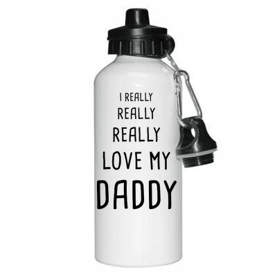 I Really Love My Daddy Aluminum Water Bottle