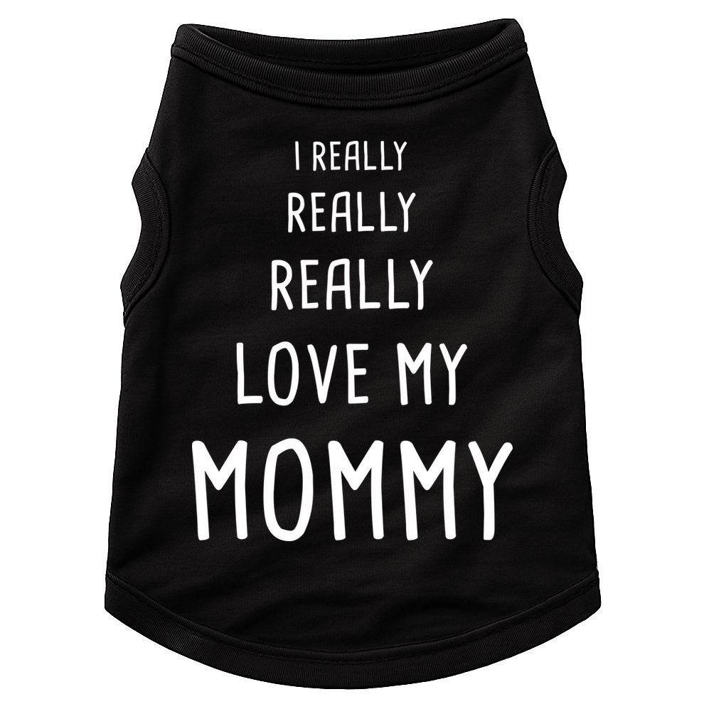 I Really Love My Mommy Doggie Tank