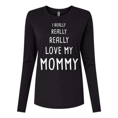 I Really Love My Mommy Womens Cotton Relaxed Long Sleeve T-Shirt