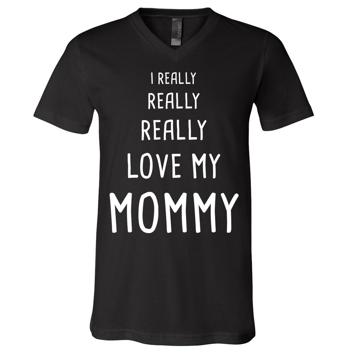 I Really Love My Mommy V-Neck T-Shirt