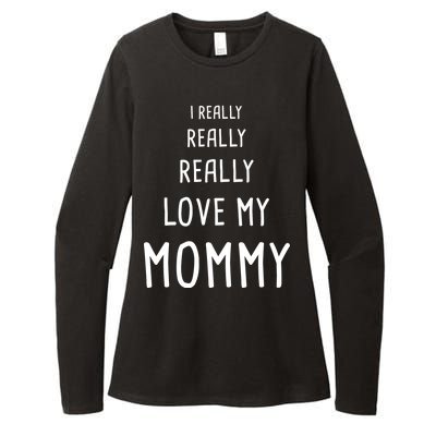 I Really Love My Mommy Womens CVC Long Sleeve Shirt