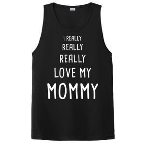 I Really Love My Mommy PosiCharge Competitor Tank