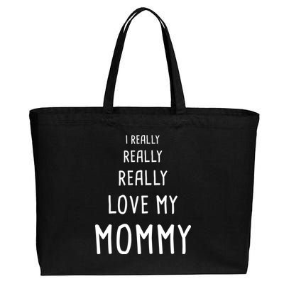 I Really Love My Mommy Cotton Canvas Jumbo Tote