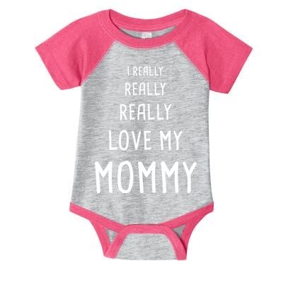 I Really Love My Mommy Infant Baby Jersey Bodysuit