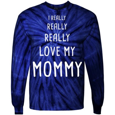 I Really Love My Mommy Tie-Dye Long Sleeve Shirt