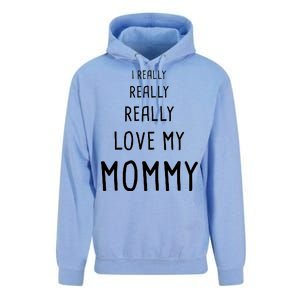 I Really Love My Mommy Unisex Surf Hoodie