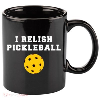 I Relish Pickleball 11oz C Handle Ceramic Mug