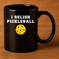 I Relish Pickleball 11oz C Handle Ceramic Mug